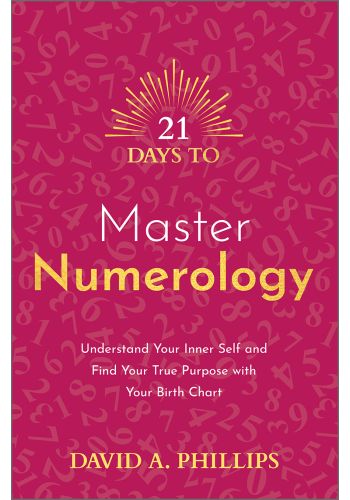 21 days to master numerology Numerology birth chart guide Discover inner self with numerology Numerology for life purpose Understanding numerology book