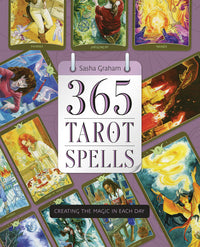 365 Tarot Spells book Daily tarot spells guide Tarot magic spells Sasha Graham tarot book Tarot spells for everyday