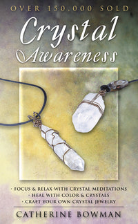 Crystal Awareness - Dear Universe