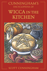 Cunningham's Encyclopedia of Wicca in the Kitchen - Dear Universe